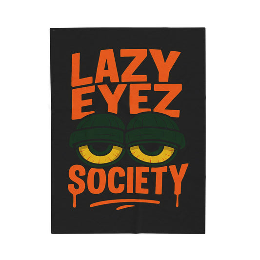 Lazy Eyez Society Plush Blanket - Cozy Throws for Lazy Days